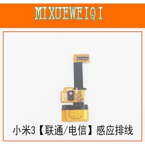 MIXUEWEIQI 10 pcs Original sensor Flex cable For Xiaomi 3 WCDMA connector module Replacement parts