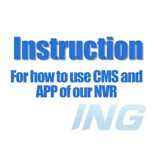 Not for Selling, just for Read!! How to download and use the CMS Software and Smartphone APP for Our NVR