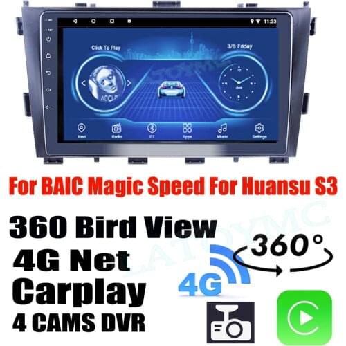Car Audio Navigation GPS Stereo Carplay DVR 360 Birdview 4G Android System For BAIC Magic Speed For Huansu S3