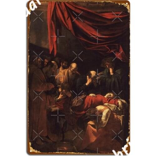 Michelangelo Merisi Da Caravaggio The Death Of The Virgin Poster Metal Plaque Printing Kitchen Wall Decor Tin Sign Poster