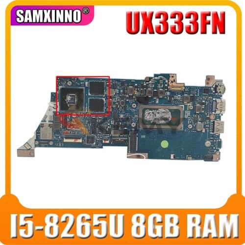 UX333FN notebook Motherboard with I5-8265U CPU 8GB RAM V2G For ASUS ZenBook 13 UX333F UX333 U3300F Laotop Mainboard Motherboard