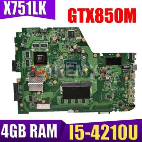 X751LK Main board X751LK GTX850M i5-4210 CPU 4GB RAM Mainboard REV 2.0 For ASUS X751LK X751LKB X751L A751L Laptop motherboard