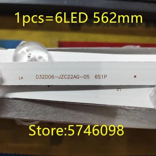 New 6LED(3V) 562mm*9.8mm LED strip replacement for 32inch TV D32D06-JZC22AG-05