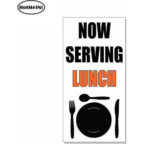 HotMeiNi 13cm x 6.5cm For Now SeRVing Lunch Business Motorcycle Car Bumper Window Stickers Car Stickers Decals Vinyl Material