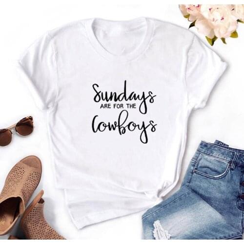 Women O-neck White Loose Tee Women Sundays Are for The Cowboys Printed Short Sleeve T Shirt Shirt Femme Casual T-shirt
