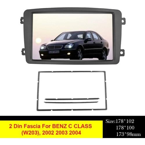 2 Din Car GPS Radio Fascia For Mercedes BENZ C CLASS W203 2002 - 2004 DVD Stereo Audio Frame Panel Mount Dash Installation Bezel