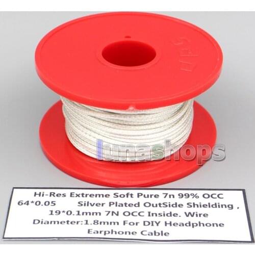 LN007250 10m High Extreme Soft OCC 64*0.05mm Silver Plated Outside Shielding 19*0.1mm OCC Inside Wire Diameter:1.8mm DIY Cable