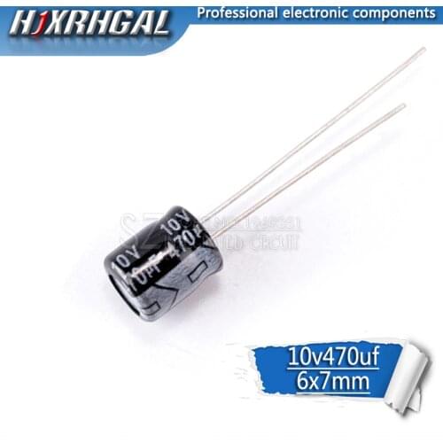 1PCS Higt quality 10V 470UF 6X7mm 470UF 10V Electrolytic capacitor hjxrhgal
