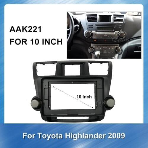 2 DIN 10 Inch Car Audio GPS Navigation Video Player Interface Frame Panel For Toyota Highlander 2009 Radio video frame Fascias