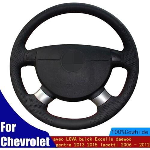 Car Steering Wheel Cover Genuine Leather For Chevrolet aveo LOVA buick Excelle daewoo gentra 2013 2015 lacetti 2006 - 2012