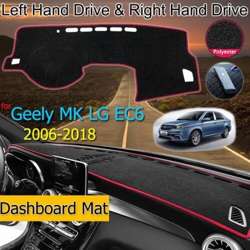 For Geely MK LG 2006~2018 EC6 Anti-Slip Mat Dashboard Cover Pad Sunshade Dashmat Accessories