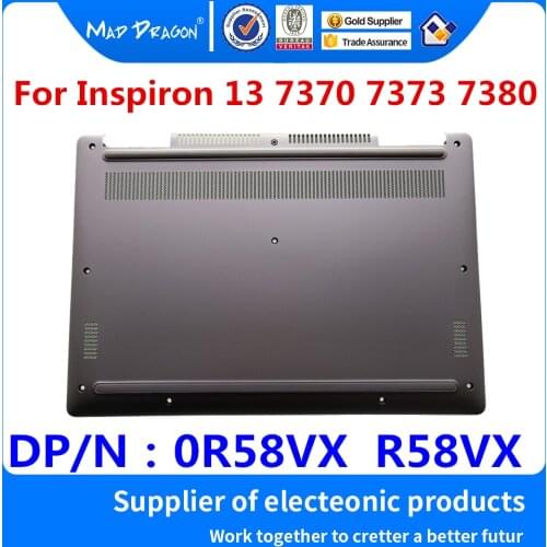 New original Laptop Bottom Base Bottom Cover Assembly for Dell Inspiron 13 7370 7373 7380 Silver 0R58VX R58VX 460.0B605.005
