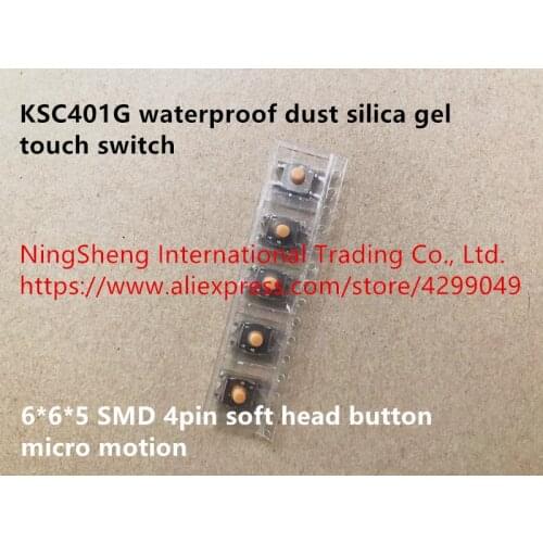 Original new 100% KSC401G waterproof dust silica gel touch switch 6*6*5 SMD 4pin soft head button micro motion