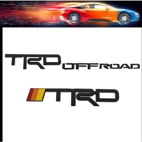 3D Premium TRD OFF ROAD car Hood Fender trunk Rear Bonnet Nameplate Decal Emblem Badge Sticker for 4RUNNER Tundra RAV4 Tacoma