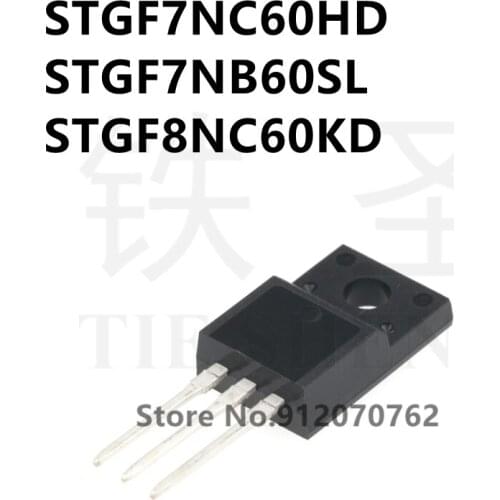 10PCS STGF7NC60HD STGF7NB60SL STGF8NC60KD TO-220F