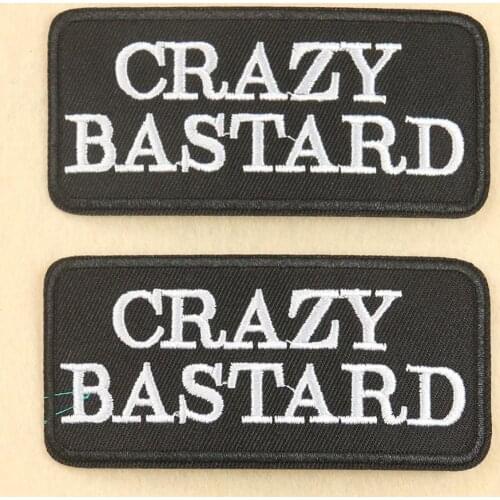 2/5pcs Letters Slogan Applique Patch Embroidered Crazy Bastard Words Patches Rectangle Badge For Backpack Clothes Diy Crafts