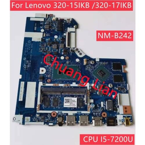 For Lenovo ideapad 320-15IKB /320-17IKB laptop motherboard NM-B242 with SR342 CPU I5-7200U PM DDR4 100% Fully Tested