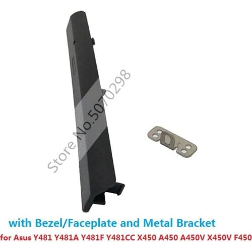 ODD Optical Drive Curved Bezel Front Panel Cover Faceplate Bracket for Asus Y481 Y481A Y481F Y481CC X450 A450 A450V X450V F450