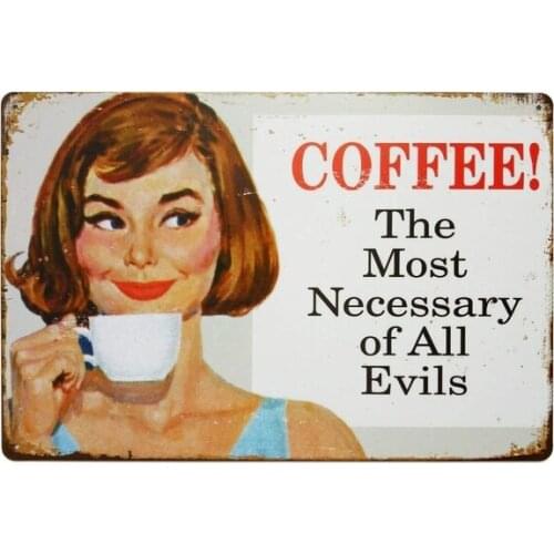 Coffe Necessary Evils Tin Sign art wall decoration,vintage aluminum retro metal sign,iron painting
