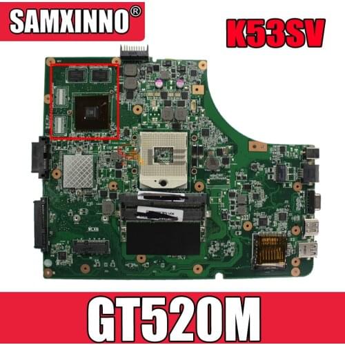 Akemy K53SV Laptop motherboard for ASUS K53SC K53SM K53SJ P53SJ A53SJ original mainboard REV2.1/2.4/3.0/3.1 GT520M