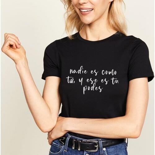 Nobody is like you Spanish Women T-shirts Tops Casual Aesthetic Graphic t-shirt lady tee Gift Hipster Summer camiseta mujer