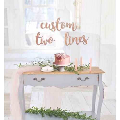 Custom banner, Personalized banner, two lines for long text,Gold Glitter party decorations, cursive banner,regular size Wedding