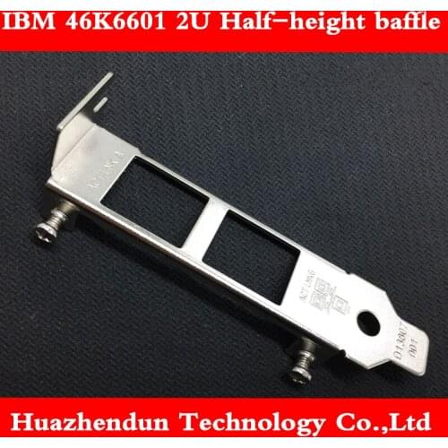 Original for 2U chassis IBM 46K6601 network card 8CM half-height baffle blank bracket 1pcs Free shipping