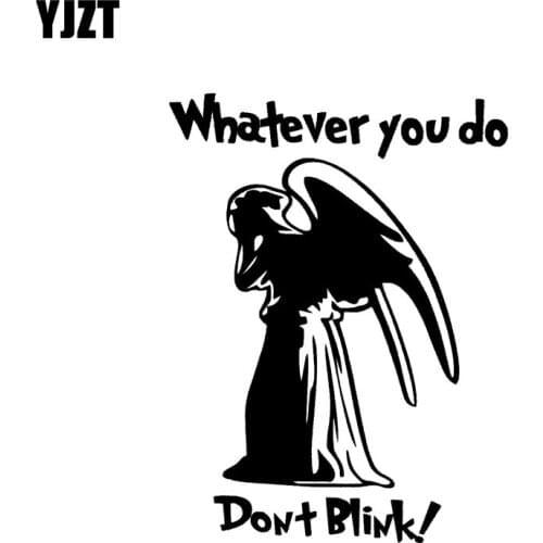 YJZT 10.6*14CM Whatever You Do Don't Blink Angel Is Near Decal Black/Silver Covering The Body Car Sticker Vinyl C20-1562