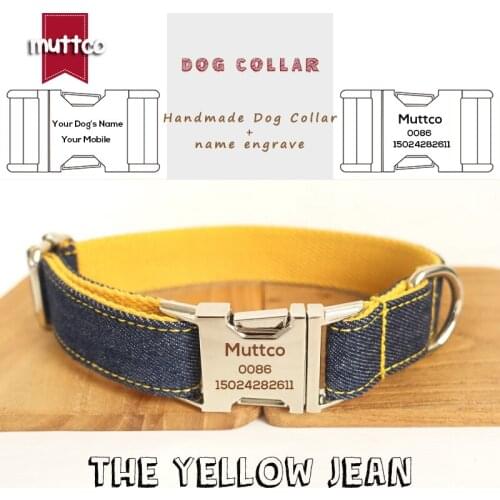 MUTTCO retailing self-design dog collar engraved dog collar THE YELLOW JEAN handmade collar 5 sizes dog collar UDC037