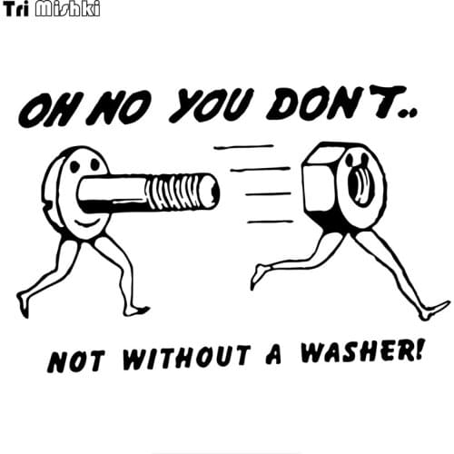 Tri Mishki HZX931# 20*13.3cm Screw OH NO YOU DONT NOT WITHOUT A WASHER Funny car sticker auto Vinyl Decals Accessories