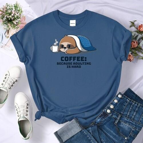Coffee Because Adulting Is Hard Print Tshirt Womens Japan Anime Oversize Clothes Hip Hop Quality T Shirts Casual Breathable Tops