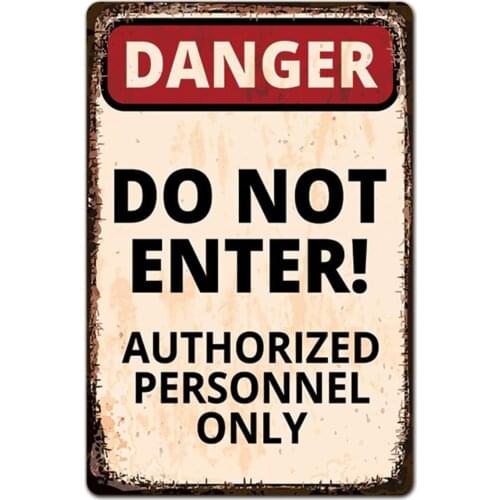 Danger Do Not Enter Vintage Style Metal Sign Iron Painting for Indoor & Outdoor Home Bar Coffee Kitchen Wall Decor 8 X 12 Inch
