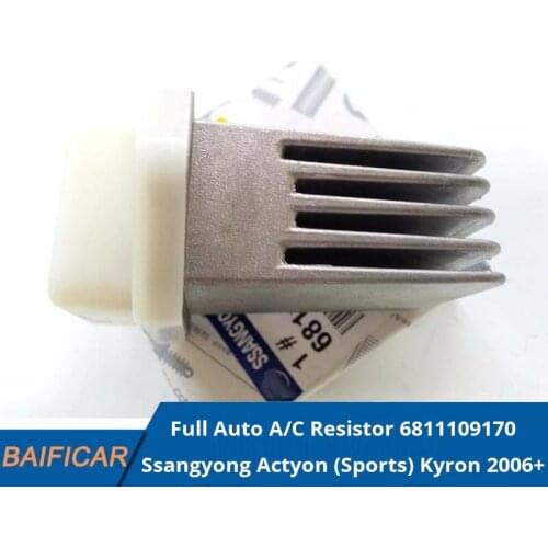 Baificar Brand New Genuine Full Auto A/C Resistor 6811109170 For Ssangyong Actyon (Sports) Kyron 2006