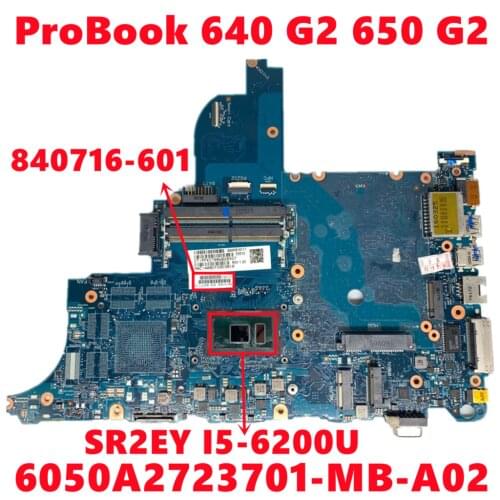 840716-601 840716-501 840716-001 For HP ProBook 640 G2 650 G2 Laptop Motherboard 6050A2723701-MB-A02 With I5-6200U 100% Tested