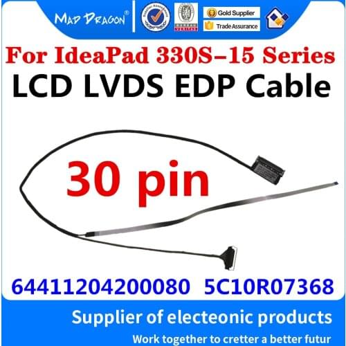 5C10R07368 64411204500040 For Lenovo IdeaPad 330S-15 Series 330S-15IKB 81F5 330S-15ARR 330S-15ISK LCD Video Screen Flex Cable