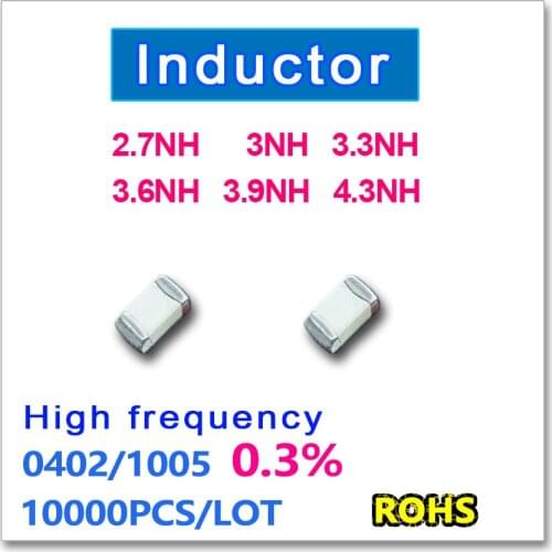 JASNPROSMA 0402 1005 10000PCS SMD Multilayer High Frequency Inductor 0.3% 2.7NH 3NH 3.3NH 3.6NH 3.9NH 4.3NH New high quality