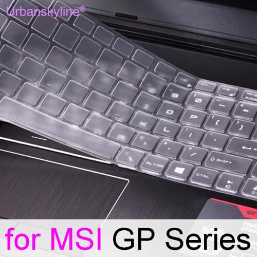 Keyboard Cover for MSI GS75 GS73 GS73VR GS72 GS70 GS63 GS63VR GS60 Stealth Clear Silicone TPU 14 15.6 17 Overview Gaming Laptop