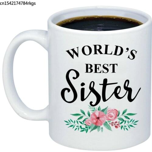 Gift for Sister Best Sister Ever Coffee Mug Funny Gift