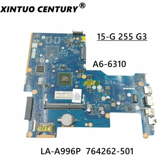 764262-501 764262-001 764262-601 UMA A6-6310 CPU for HP 15-G Series 15Z-G000 ZSO51 LA-A996P Laptop Motherboard Mainboard Tested
