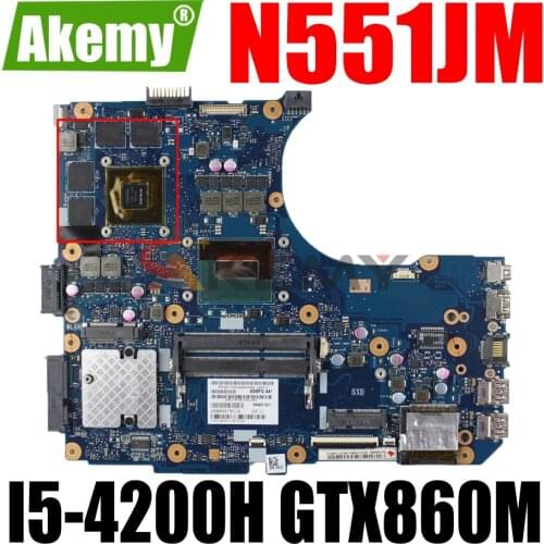 AKEMY N551JM Laptop Motherboard For ASUS N551JM Original Mainboard I5-4200H GTX860M