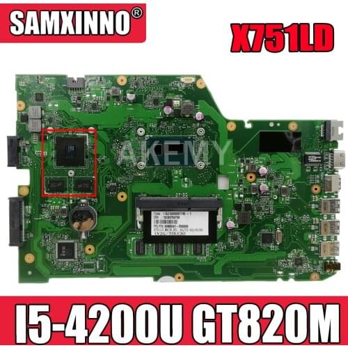 Akemy X751LD laptop motherboard For Asus X751LN X751LD X751LJ test original mainboard I5-4200U CPU 4GB RAM GT820M