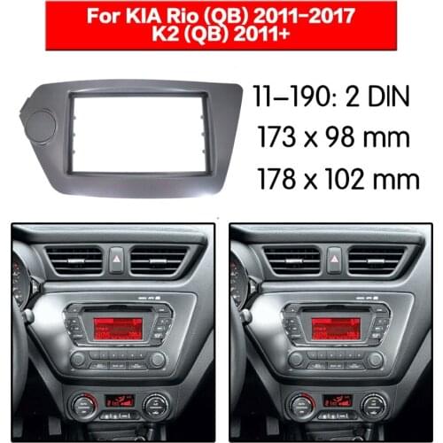 Top Quality Radio Fascia for KIA Rio (QB), K2 (QB) 2011+ Stereo Fascia Dash CD Trim Installation Kit 11-190