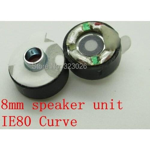8MM speaker unit original high-quality unit IE80 curve 10pcs