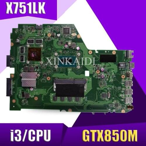 X751LK motherboard REV 2.0 GTX850M i3 cpu 4GB/RAM For Asus X751L K751L X751LK X751LX laptop motherboard X751LK Mainboard Board