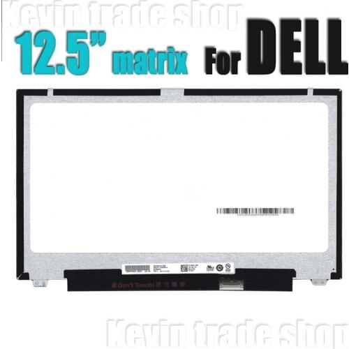 Display matrix 12.5" M125NWR1 NT125WHM-N42 B125XTN01.0 HW4A NV125FHM-N41 LCD Module for Dell Latitude 5280 5288 5290 7280 7290