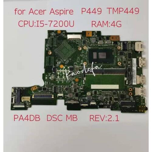 For ACER TravelMate TMP449 P459 P459-M P449-MG I5-7200U RAM 4G Laptop Motherboard PA4DB SR2ZU Notebook Mainboard DDR4