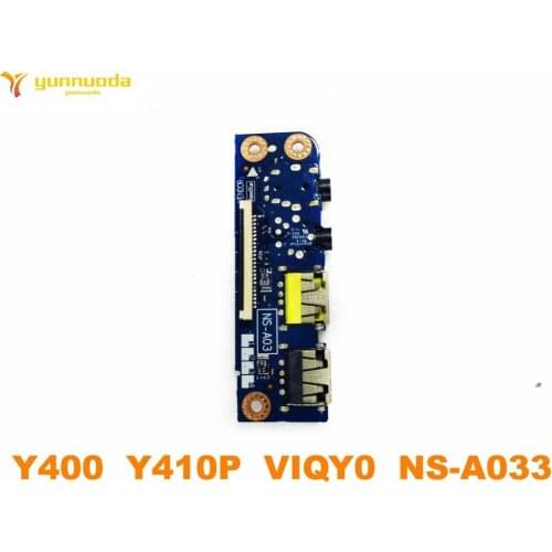 Original for Lenovo Y400 Y410P Usb Port Board Audio board Y400 Y410P VIQY0 NS-A033 tested good free shipping