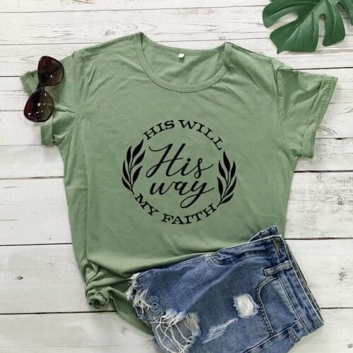 His Will His Way My Faith 100% Cotton T-shirt Casual Women Christian Religion Tshirt Unisex Short Sleeve Jesus Blessed Top Tee