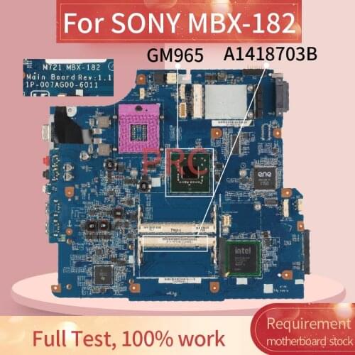 A1418703B For SONY M721 MBX-182 Notebook Mainboard 1P-007AG00-601 GM965 DDR2 Laptop motherboard