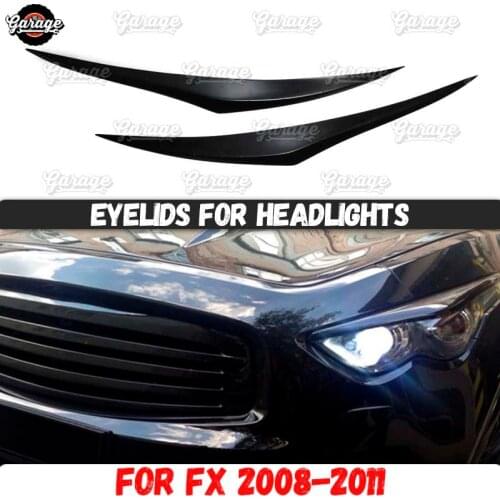 Eyelids for headlights case for Infiniti FX 2008-2011 ABS plastic pads cilia eyebrows covers accessories car styling tuning